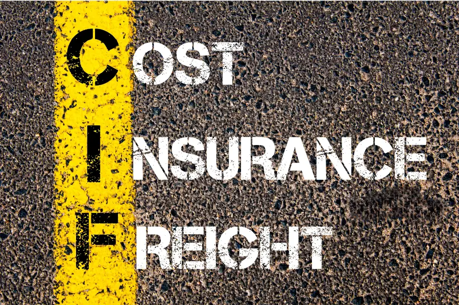 What is Cost, Insurance, and Freight (CIF)